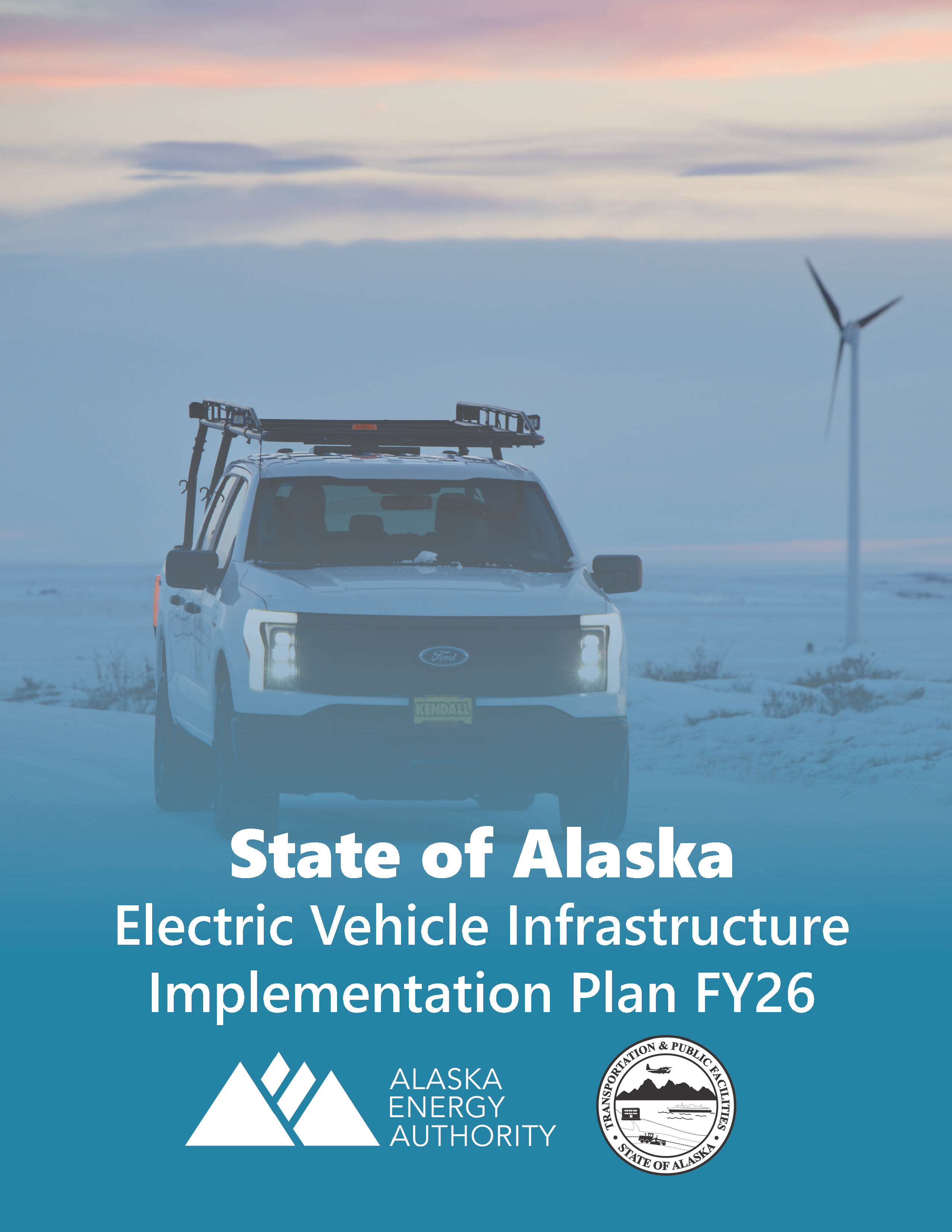 State of Alaska Electric Vehicle Infrastructure Implementation Plan FY26 cover page